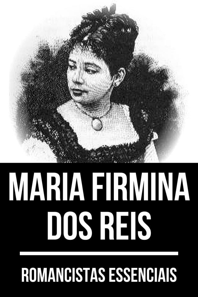  Romancistas Essenciais - Maria Firmina dos Reis(Kobo/電子書)