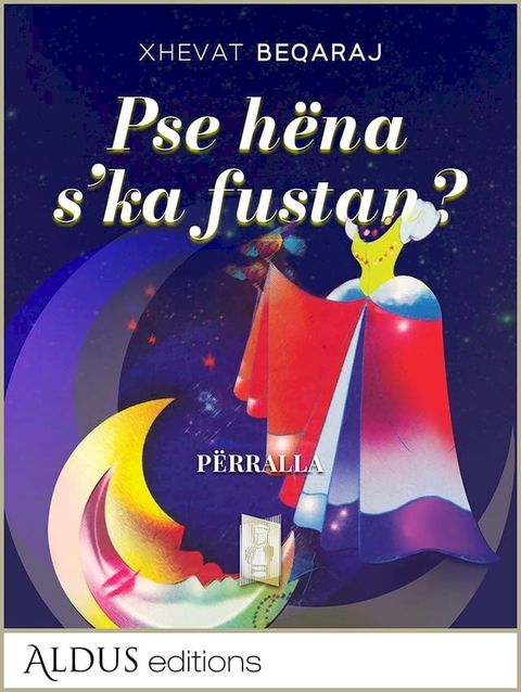 Pse hëna s'ka fustan