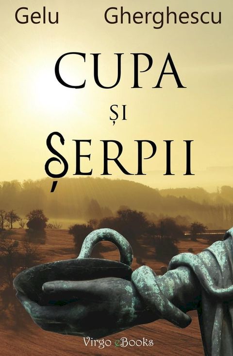 Cupa și șerpii(Kobo/電子書)