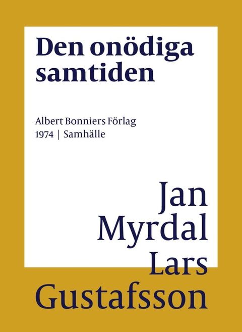 Den on&ouml;diga samtiden(Kobo/電子書)