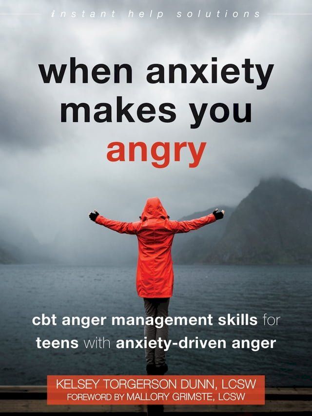  When Anxiety Makes You Angry(Kobo/電子書)