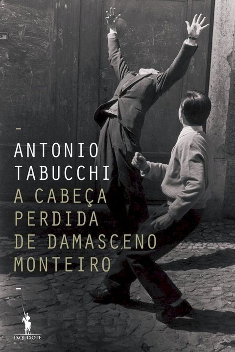 A Cabe&ccedil;a Perdida de Damasceno Monteiro(Kobo/電子書)