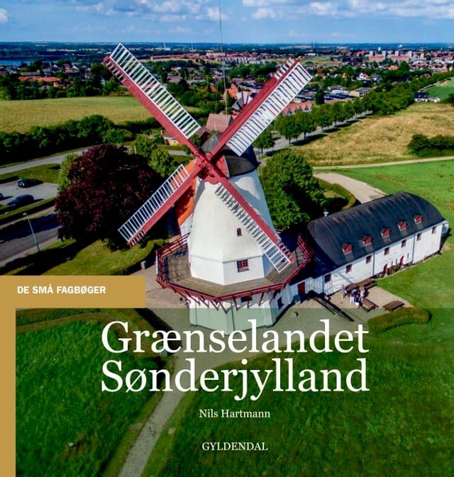  Gr&aelig;nselandet S&oslash;nderjylland(Kobo/電子書)