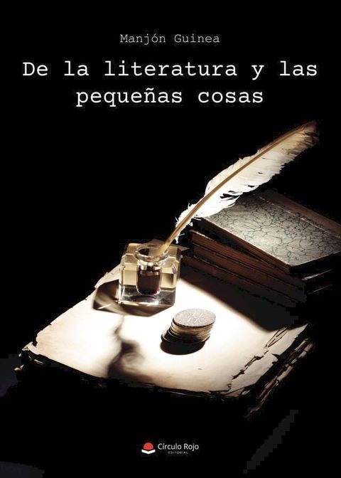 De la literatura y las peque&ntilde;as cosas(Kobo/電子書)