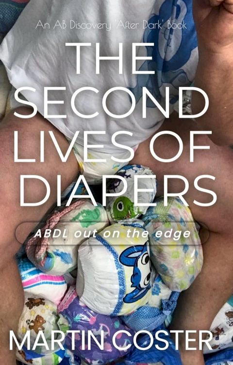 The Second Lives Of Diapers(Kobo/電子書)