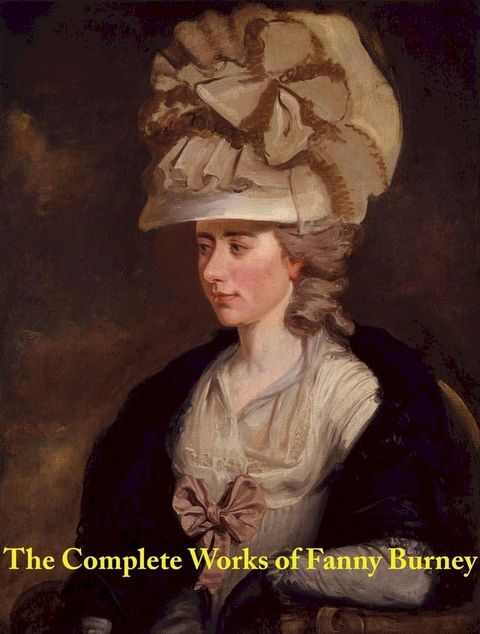 The Complete Works of Fanny Burney(Kobo/電子書)