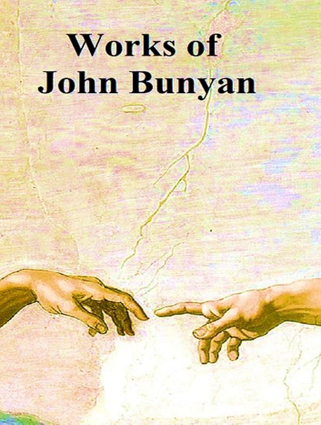  The Complete Works of John Bunyan(Kobo/電子書)