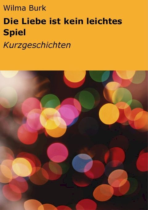 Die Liebe ist kein leichtes Spiel(Kobo/電子書)