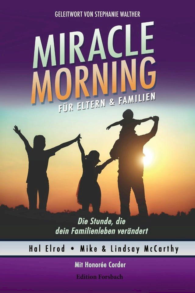  Miracle Morning für Eltern & Familien(Kobo/電子書)