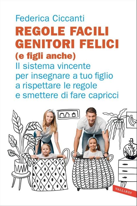 Regole facili, genitori felici (e figli anche)(Kobo/電子書)