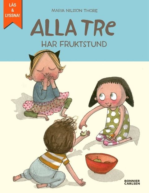 Alla tre har fruktstund(Kobo/電子書)