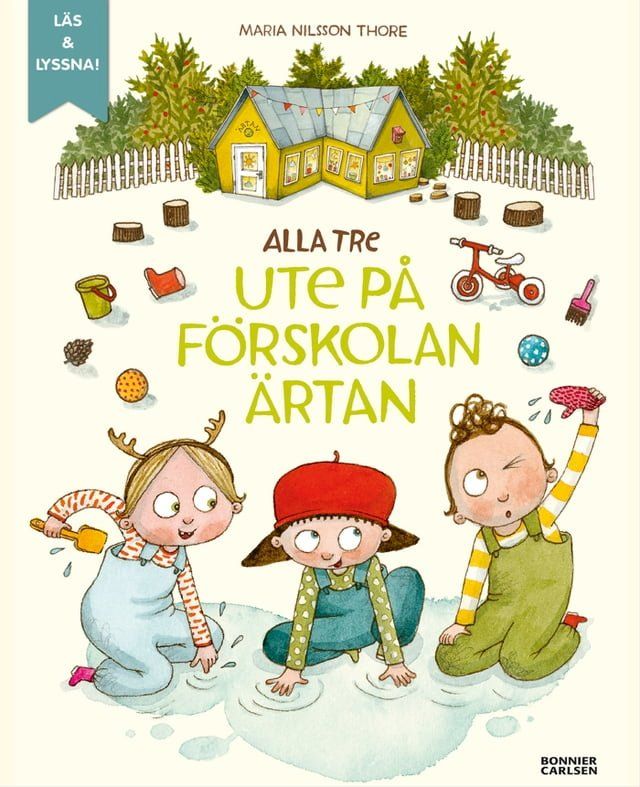  Alla tre ute p&aring; f&ouml;rskolan &Auml;rtan(Kobo/電子書)