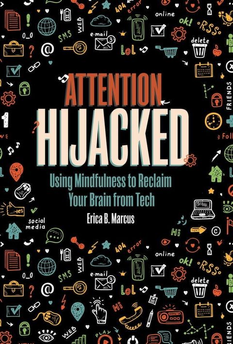 Attention Hijacked(Kobo/電子書)