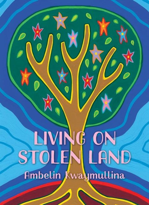 Living on Stolen Land(Kobo/電子書)