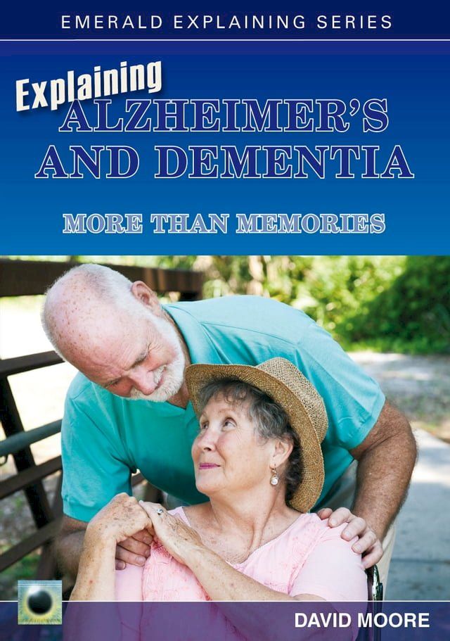  Explaining Alzheimer's and Dementia(Kobo/電子書)