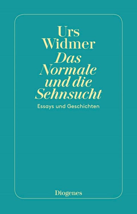 Das Normale und die Sehnsucht(Kobo/電子書)