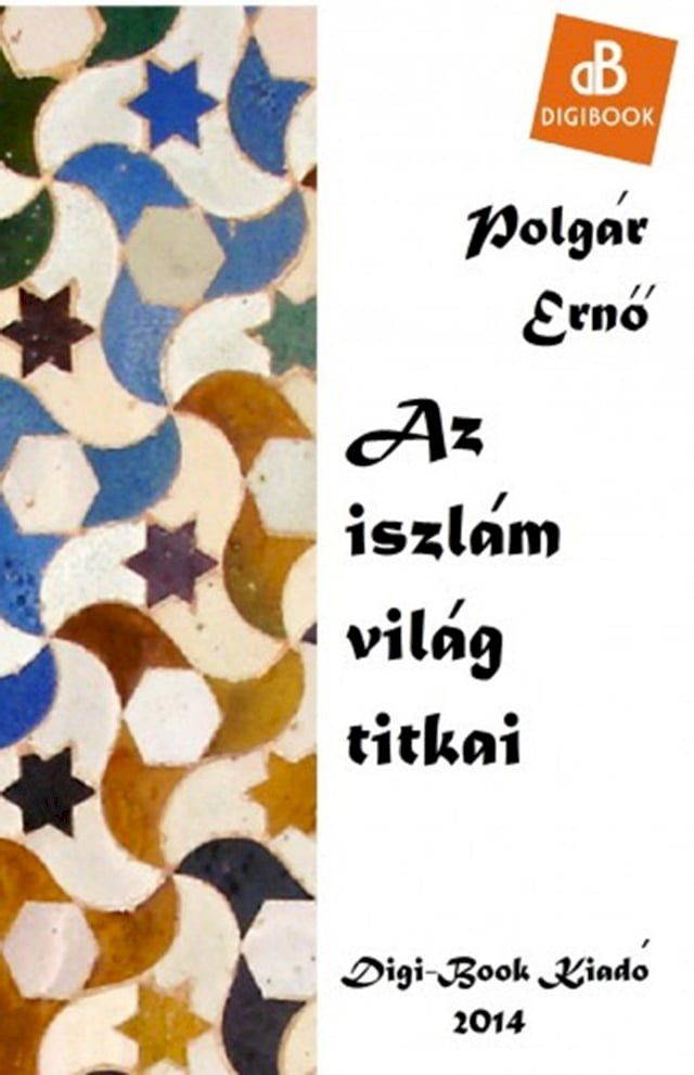  Az iszl&aacute;m vil&aacute;g titkai(Kobo/電子書)