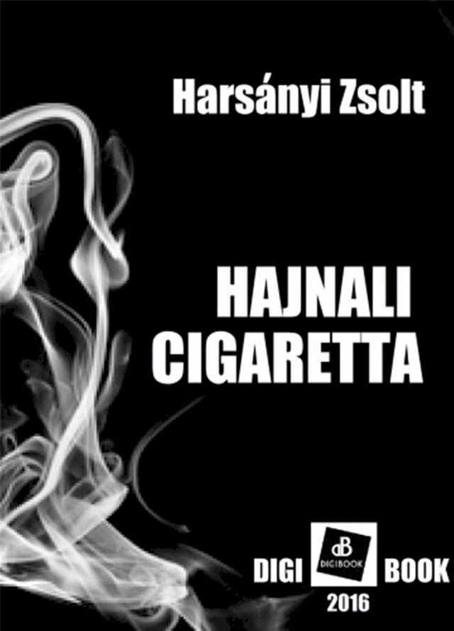  Hajnali cigaretta(Kobo/電子書)