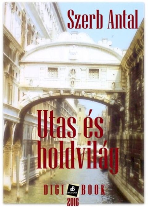 Utas &eacute;s holdvil&aacute;g(Kobo/電子書)