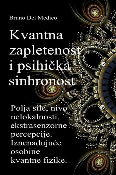 Kvantna zapletenost i psihička sinhronost(Kobo/電子書)