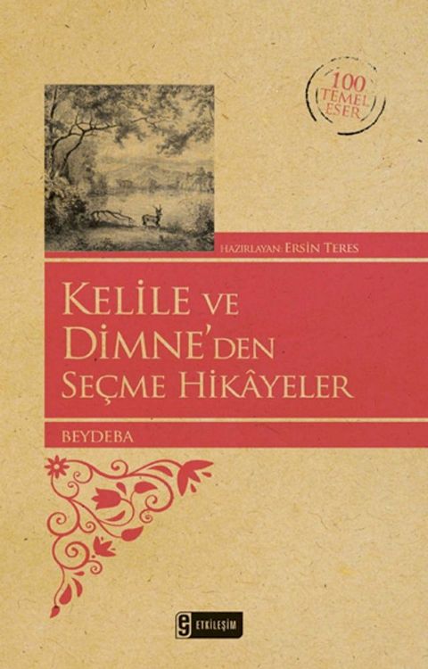 Kelile ve Dimne'den Seçme Hikayeler - 100 Temel Eser(Kobo/電子書)