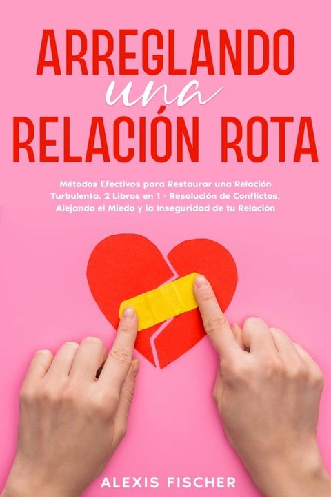 Arreglando una Relación Rota(Kobo/電子書)