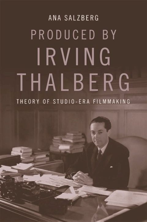 Produced by Irving Thalberg(Kobo/電子書)