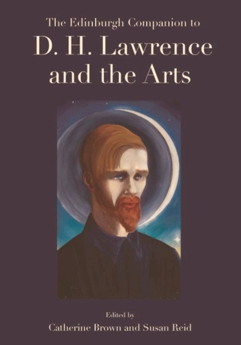 Edinburgh Companion to D. H. Lawrence and the Arts(Kobo/電子書)