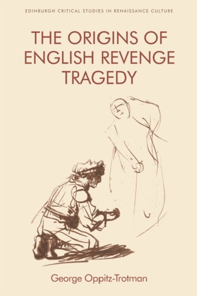  Origins of English Revenge Tragedy(Kobo/電子書)