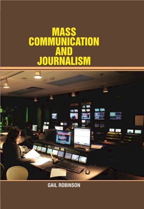 Mass Commnunication and Journalism(Kobo/電子書)