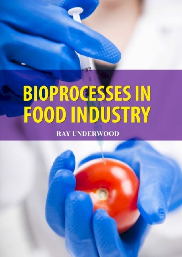  Bioprocesses in Food Industry(Kobo/電子書)