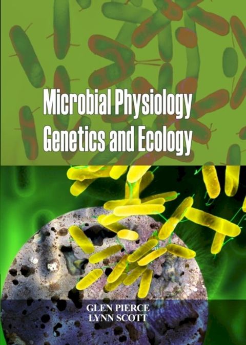 Microbial Physiology Genetics and Ecology(Kobo/電子書)