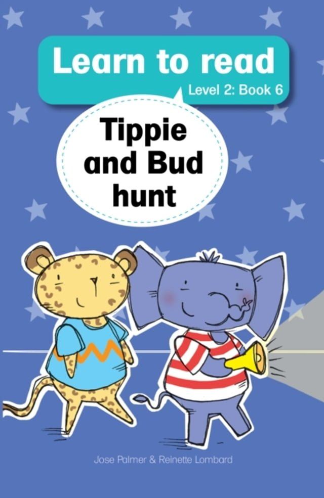  Learn to Read (L2 Big Book 6): Tippie and Bud hunt(Kobo/電子書)