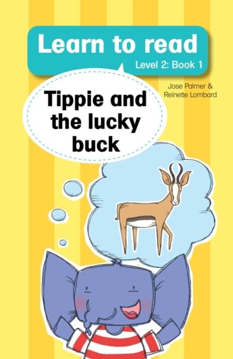 Learn to Read (L2 Big Book 1): Tippie and the lucky buck(Kobo/電子書)