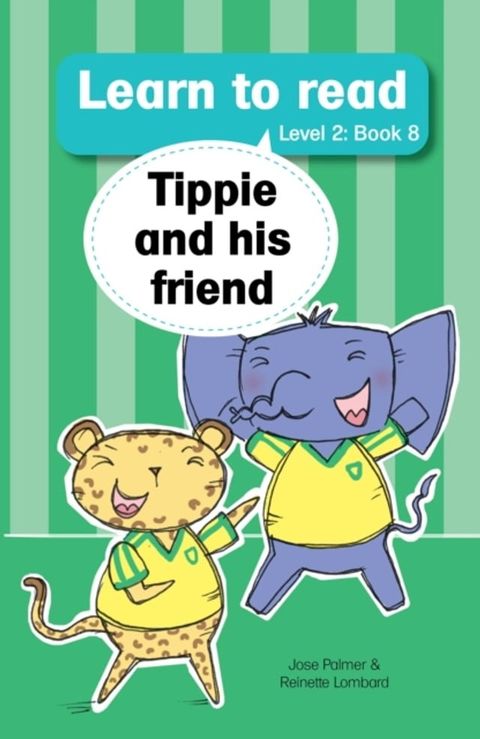 Learn to Read (L2 Big Book 8): Tippie and his friend(Kobo/電子書)