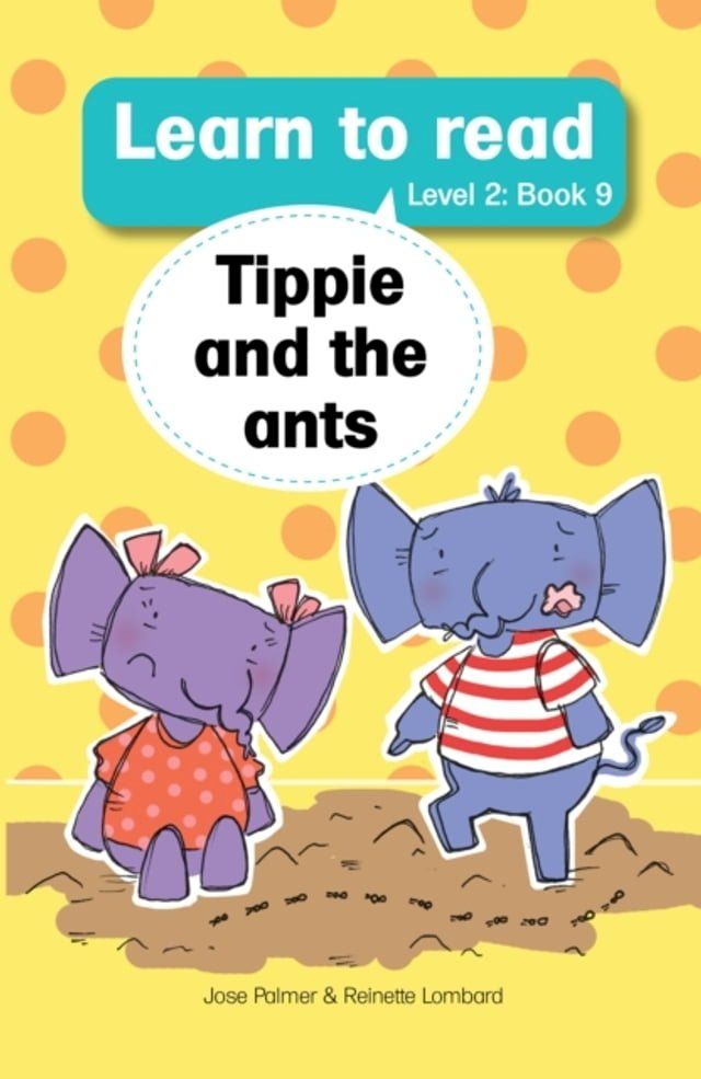  Learn to Read (L2 Big Book 9): Tippie and the ants(Kobo/電子書)