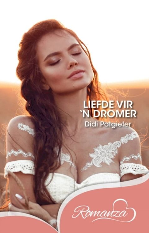 Liefde Vir 'n Dromer(Kobo/電子書)