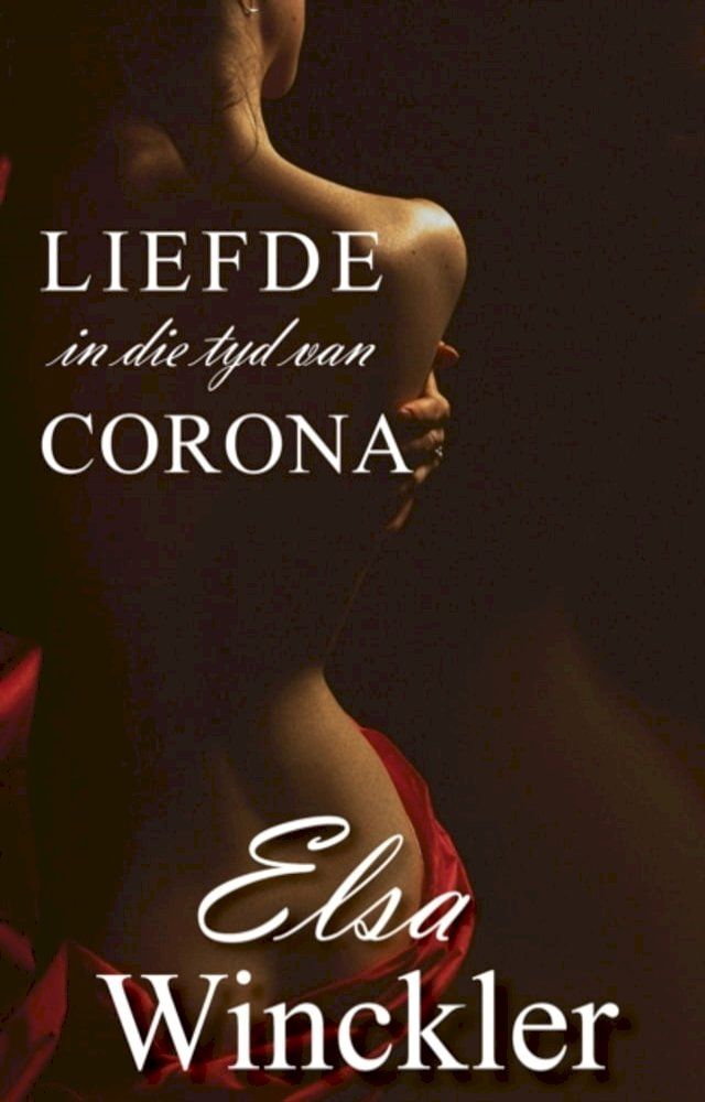  Liefde in die tyd van Corona(Kobo/電子書)