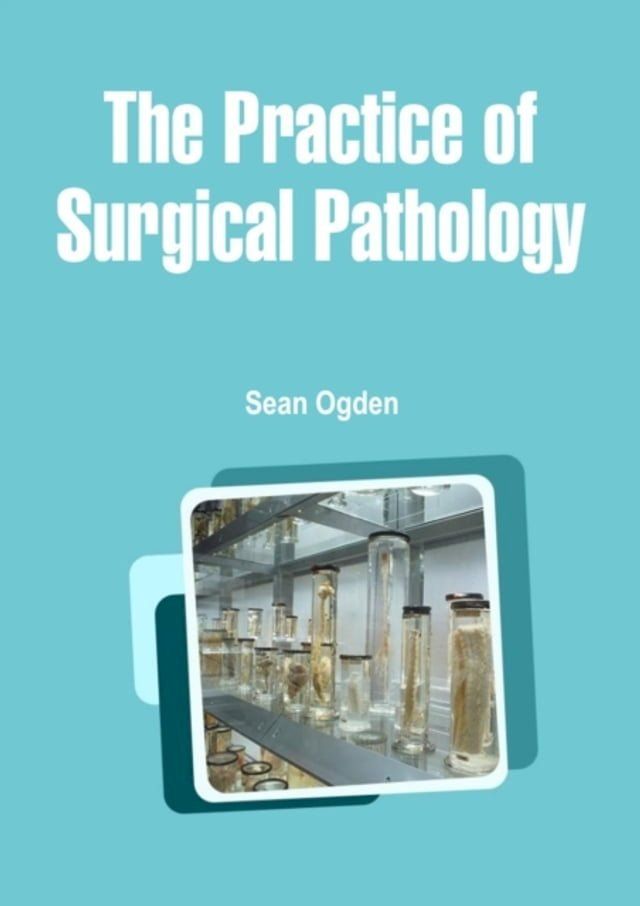  Practice of Surgical Pathology(Kobo/電子書)