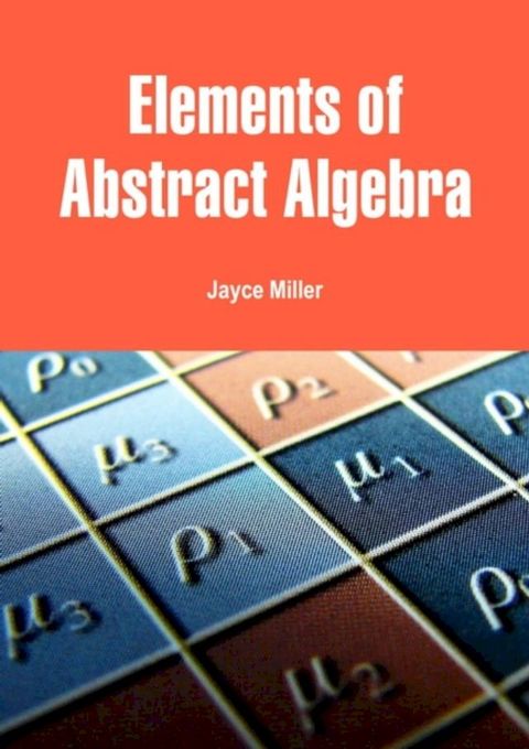 Elements of Abstract Algebra(Kobo/電子書)