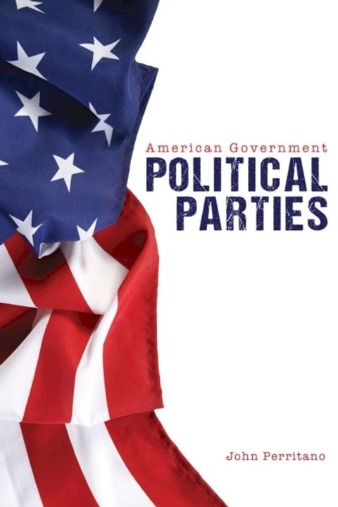 American Government: Political Parties(Kobo/電子書)