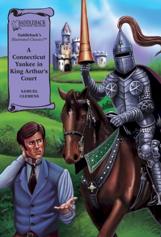  Connecticut Yankee in King Arthur's Court Graphic Novel(Kobo/電子書)