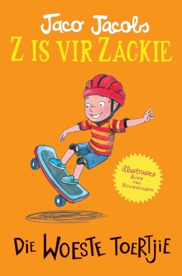  Z is vir Zackie: Die woeste toertjie(Kobo/電子書)