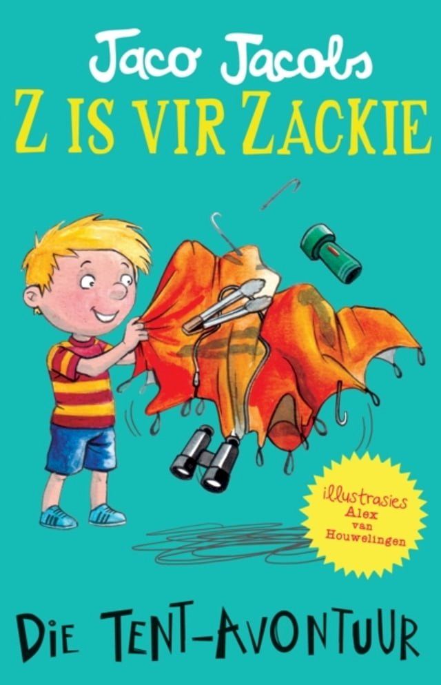  Z is vir Zackie: Die tent-avontuur(Kobo/電子書)