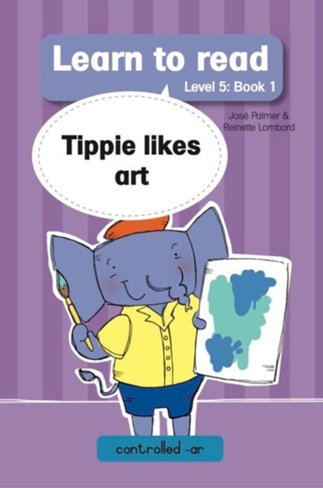  Learn to Read Level 5, Book 1: Tippie likes Art(Kobo/電子書)