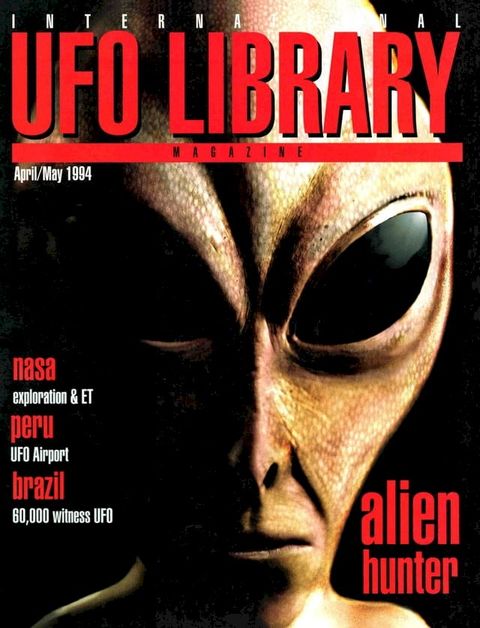 International UFO Library Magazine: April / May 1994(Kobo/電子書)