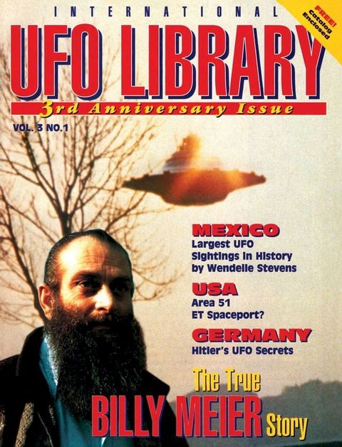 International UFO Library Magazine Third Anniversary Issue: Collector's Edition(Kobo/電子書)