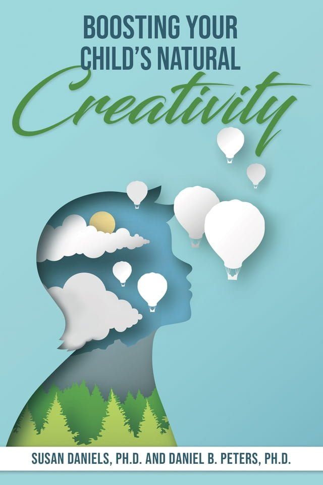  Boosting Your Child's Natural Creativity(Kobo/電子書)