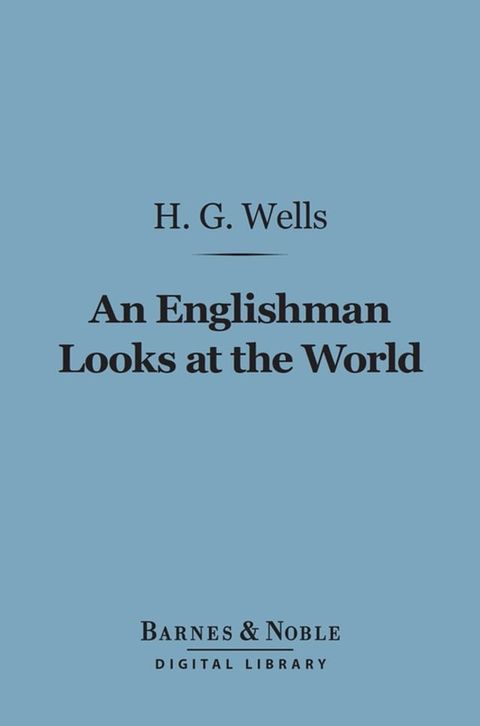 An Englishman Looks at the World (Barnes & Noble Digital Library)(Kobo/電子書)