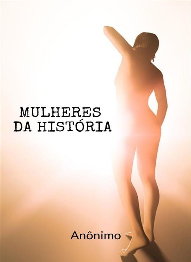  Mulheres da história (traduzido)(Kobo/電子書)